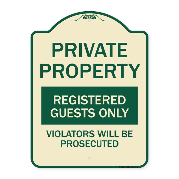 Private Property Registered Guests Violators Will Be Prosecuted Aluminum Sign, 24" H, TG-1824-23248